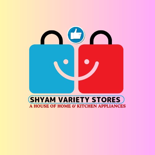 SHYAM VARIETY STORES